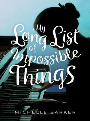 cover image of My Long List of Impossible Things